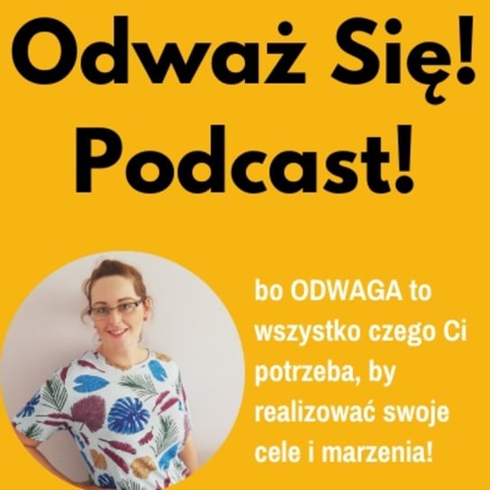 #18 Czy ekscytacja jest potrzebna, żeby schudnąć? - Odważ się! - podcast - audiobook Far Magdalena