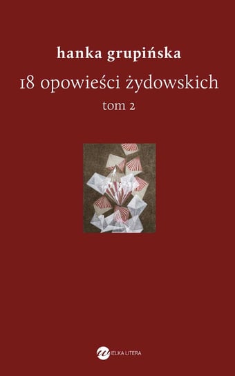 18 opowieści żydowskich. Tom 2 - ebook mobi Grupińska Hanka