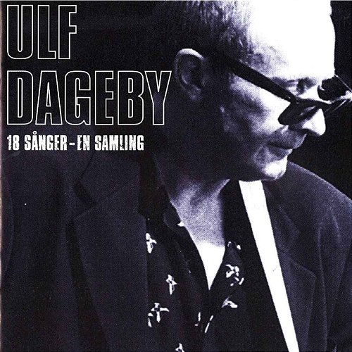 18 sånger - En samling Ulf Dageby
