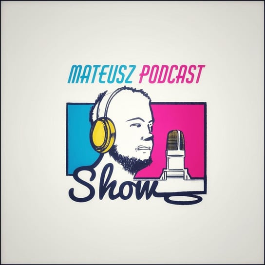 #18 Świat E-sportu - Mateusz Podcast Show - podcast Dajnowski Mateusz