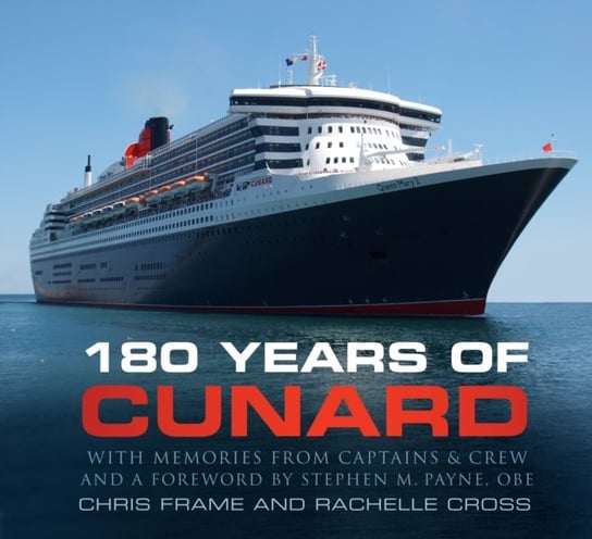 180 Years of Cunard Chris Frame, Rachelle Cross