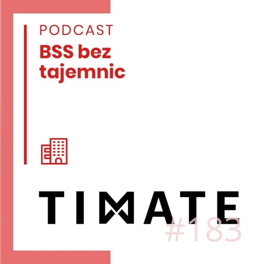#183 Ciekawe Firmy TIMATE - BSS bez tajemnic - podcast Doktór Wiktor