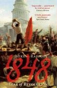 1848: Year Of Revolution Rapport Mike