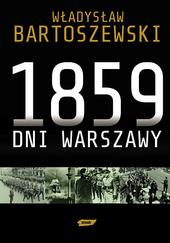 1859 dni Warszawy Bartoszewski Władysław