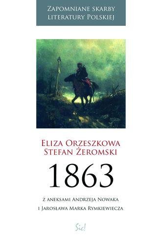 1863 Orzeszkowa Eliza, Żeromski Stefan