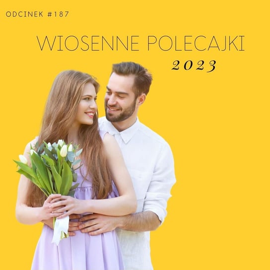 #187 Wiosenne polecajki - 2023 Kowalczyk Judyta, Smela Sebastian