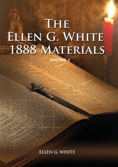 1888 Materials Volume 3 White Ellen G.