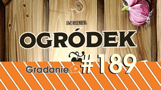 #189 Ogródek - Gradanie - podcast - audiobook Opracowanie zbiorowe