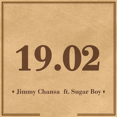 19.02 Jimmy Chansa feat. Sugar Boy