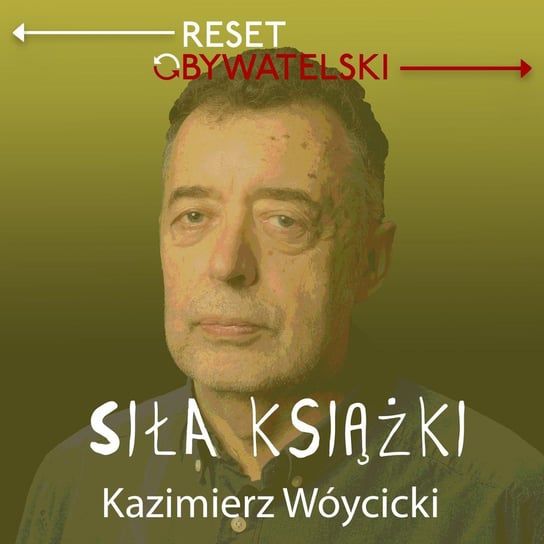 #19 Kazimierz Wóycicki - Siła książki - podcast - audiobook Wóycicki Kazimierz