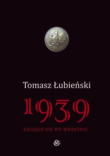 1939 zaczęło się we wrześniu Łubieński Tomasz