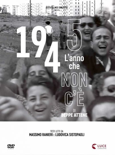 1945 - L'Anno Che Non C'E' Various Directors