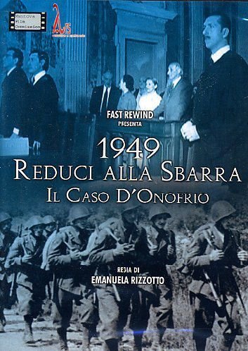 1949 - Reduci Alla Sbarra - Il Caso d'onofrio Various Directors