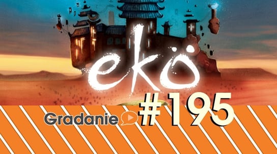 #195 Eko - Gradanie - podcast Opracowanie zbiorowe
