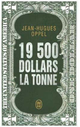 19500 Dollars la Tonne Ed. Flammarion Siren