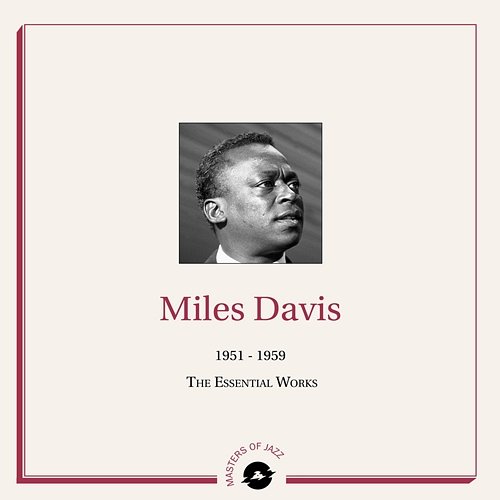 1951-1959 The Essential Works Miles Davis