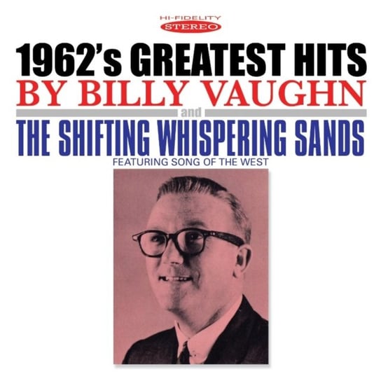 1962's Greatest Hits / The Shifting Whispering Sands Vaughn Billy