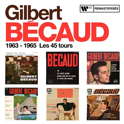 1963 - 1965 : Les 45 tours Gilbert Bécaud