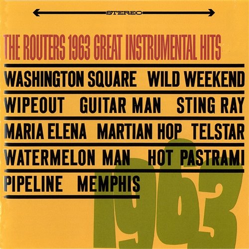 1963 Great Instrumental Hits The Routers