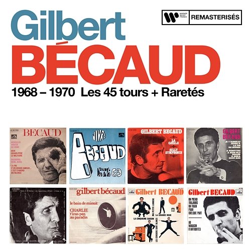 1968 - 1970 : Les 45 tours + Raretés Gilbert Bécaud