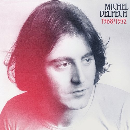 1968/1972 Michel Delpech