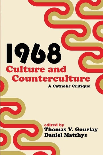1968 - Culture and Counterculture Wipf And Stock Publishers