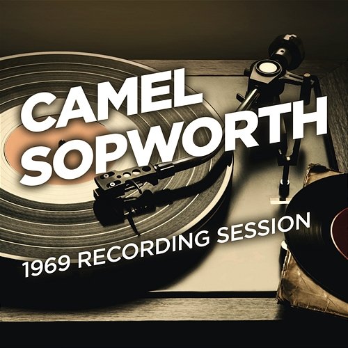 1969 Recording Session Camel Sopworth