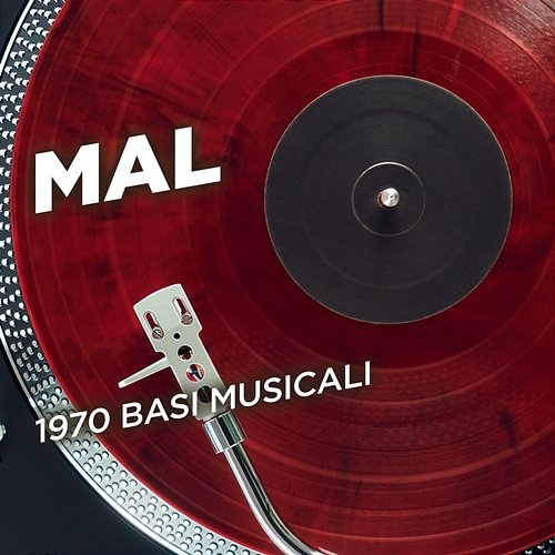 1970 basi musicali Mal