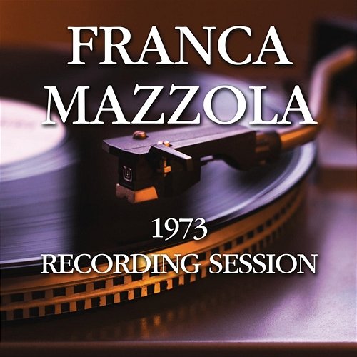 1973 Recording Session Franca Mazzola