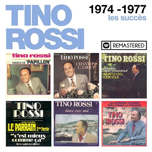 1974-1977 : Les succès (Remasterisé en 2018) Tino Rossi