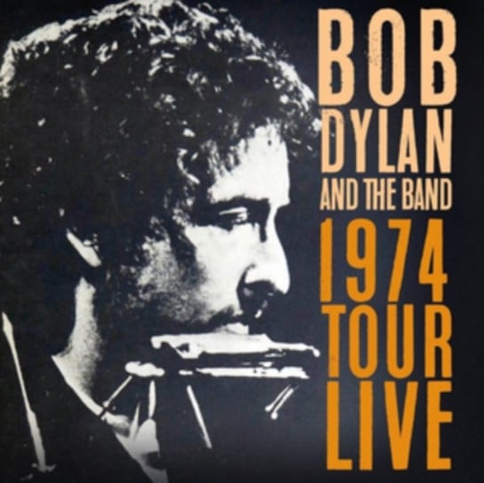 1974 Tour Live Dylan Bob and The Band
