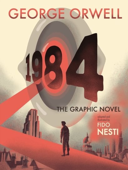 1984: The Graphic Novel Opracowanie zbiorowe