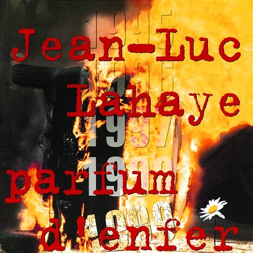 1999 Parfum D'Enfer Jean-Luc Lahaye