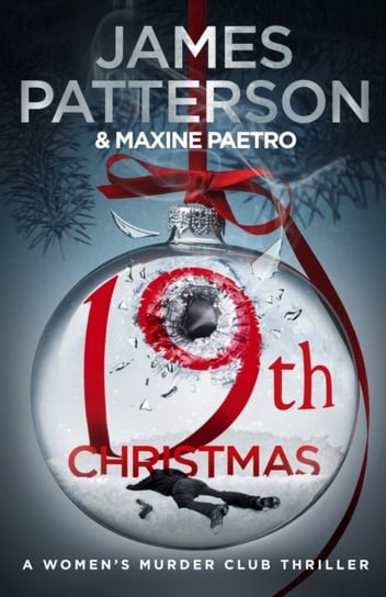 19th Christmas: the no. 1 Sunday Times bestseller (Womens Murder Club 19) Patterson James