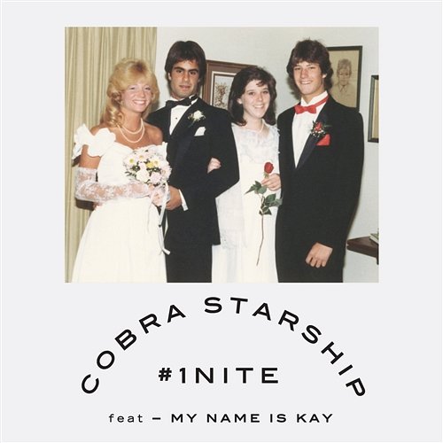 #1Nite (One Night) Cobra Starship