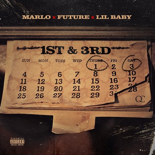 1st N 3rd Marlo feat. Lil Baby, Future