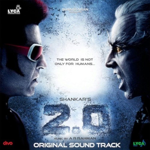 2.0 (Original Sound Track) A. R. Rahman