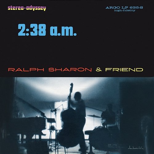 2:38 a.m. Ralph Sharon & Friend