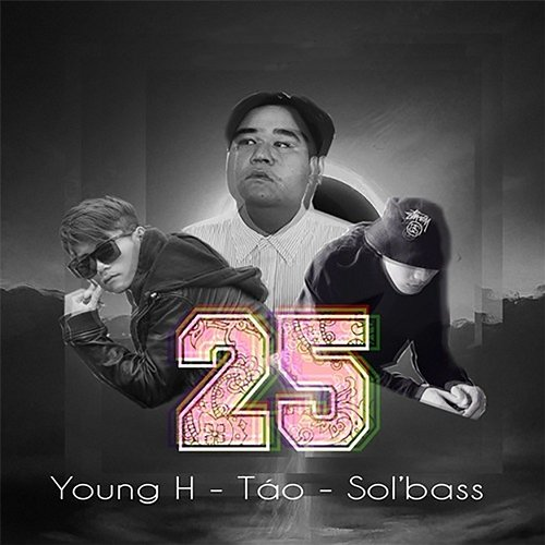 2 5 Táo, Young H, Sol'Bass & ChiuLinh