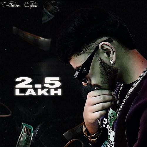 2.5 Lakh Simar Ghai