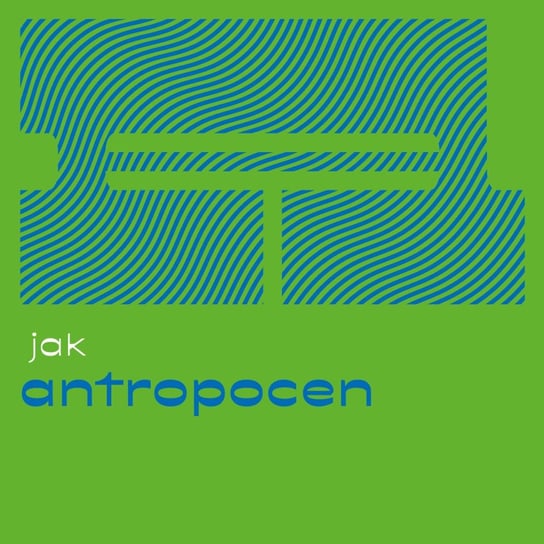 #2 Antropocen ma ciemne i jasne strony - Adrian Krężlik - Eco Make podcast konferencji naukowej ASP Łódź - podcast Eco Make