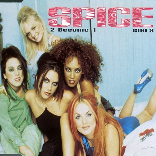 2 Become 1 Spice Girls