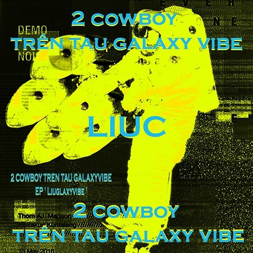 2 Cowboy Trên Tàu Galaxy Vibe LiuC