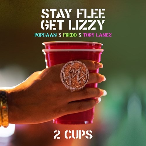 2 Cups Popcaan, Stay Flee Get Lizzy, Fredo, Tory Lanez