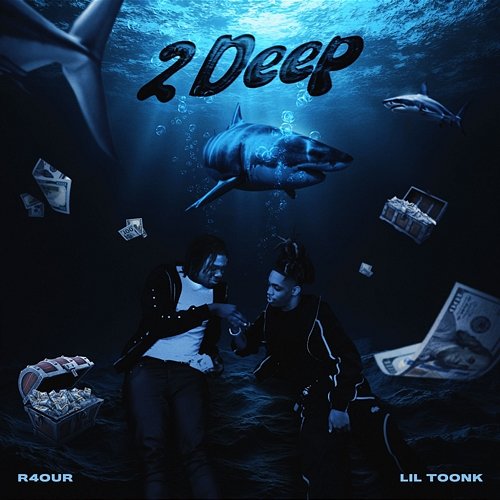 2 Deep Lil Toonk feat. r4our