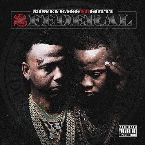 2 Federal Moneybagg Yo, Yo Gotti