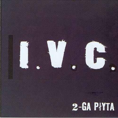 2-ga płyta I.V.C.