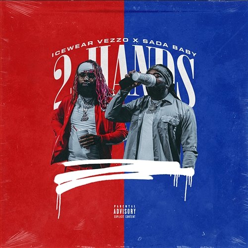 2 Hands Icewear Vezzo feat. Sada Baby