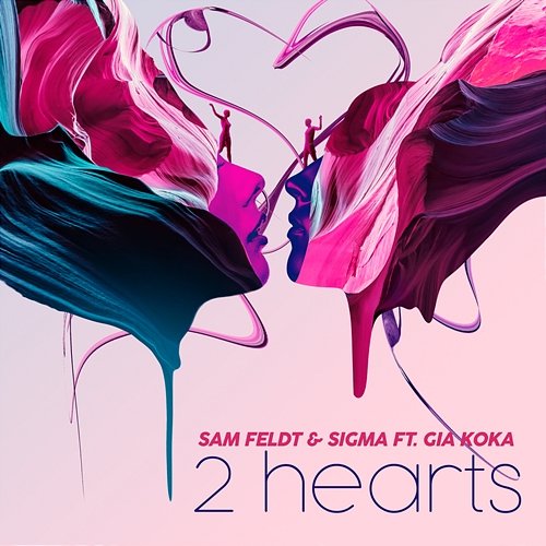 2 Hearts Sam Feldt & Sigma feat. Gia Koka