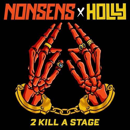 2 Kill a Stage Nonsens, Holly